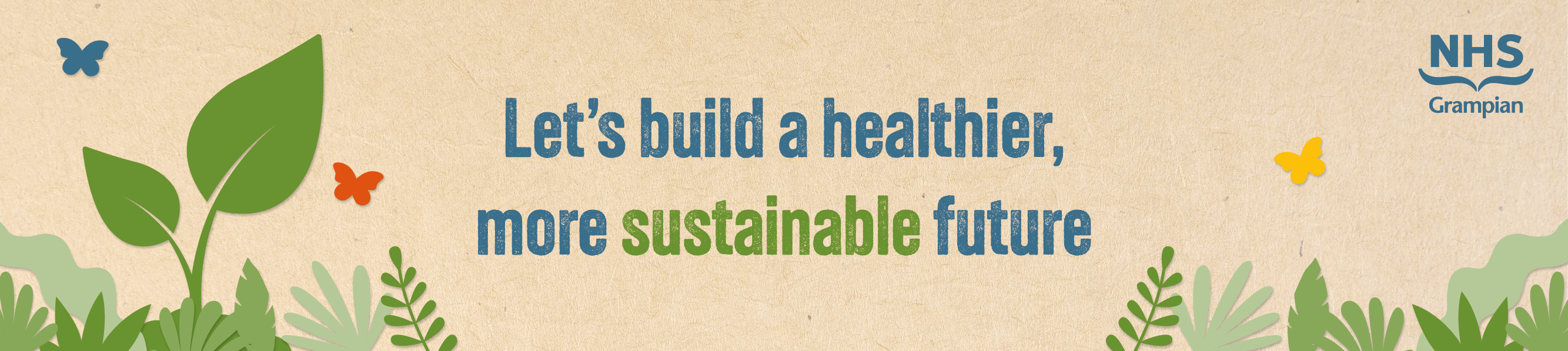 Build a Sustainable Future, ©NHS Grampian Build a Sustainable Future