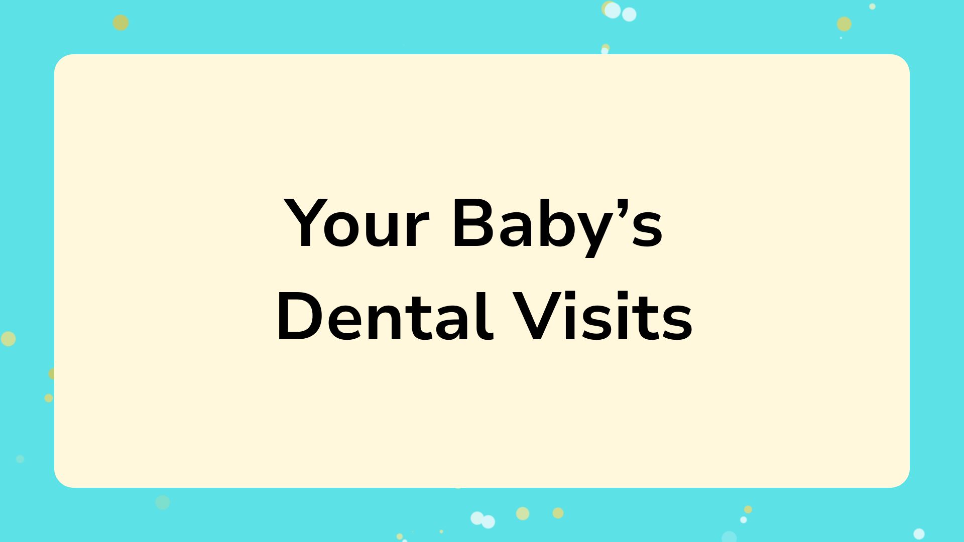 Baby Teeth